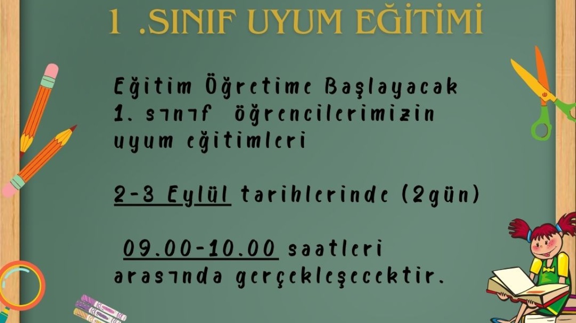 2024-2025 Eğitim Öğretim Yılı 1. Sınıf Uyum Eğitimi Programımız